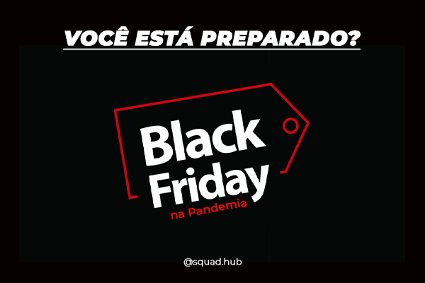 Black Friday na Pandemia