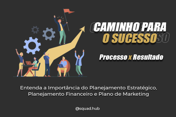 Qual é o Caminho para o Sucesso na sua vida pessoal e profissional?